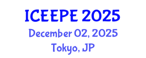 International Conference on Electrical, Electronics and Power Engineering (ICEEPE) December 02, 2025 - Tokyo, Japan