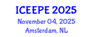 International Conference on Electrical, Electronics and Power Engineering (ICEEPE) November 04, 2025 - Amsterdam, Netherlands