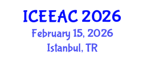 International Conference on Electrical Engineering and Automation Control (ICEEAC) February 15, 2026 - Istanbul, Turkey