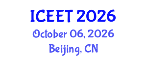 International Conference on Electrical Engineering and Technology (ICEET) October 06, 2026 - Beijing, China