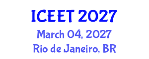 International Conference on Electrical Engineering and Technology (ICEET) March 04, 2027 - Rio de Janeiro, Brazil International Conference on Electrical Engineering and Technology (ICEET) March 04, 2027 - Rio de Janeiro, Brazil