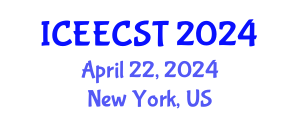 International Conference on Electrical Engineering, Computer Science and Technology (ICEECST) April 22, 2024 - New York, United States