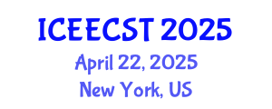 International Conference on Electrical Engineering, Computer Science and Technology (ICEECST) April 22, 2025 - New York, United States