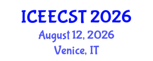 International Conference on Electrical Engineering, Computer Science and Technology (ICEECST) August 12, 2026 - Venice, Italy