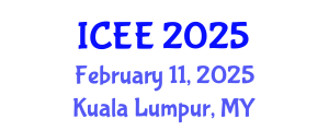 International Conference on Electrical Engineering (ICEE) February 11, 2025 - Kuala Lumpur, Malaysia