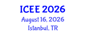 International Conference on Electrical Engineering (ICEE) August 16, 2026 - Istanbul, Turkey