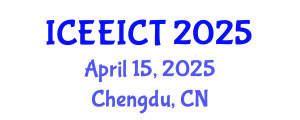 International Conference on Electrical Engineering, Information and Communication Technology (ICEEICT) April 15, 2025 - Chengdu, China