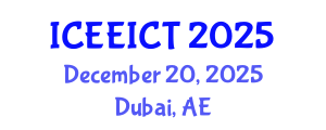 International Conference on Electrical Engineering, Information and Communication Technology (ICEEICT) December 20, 2025 - Dubai, United Arab Emirates