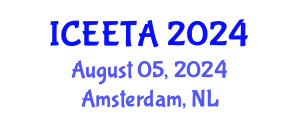 International Conference on Electrical Engineering: Theory and Application (ICEETA) August 05, 2024 - Amsterdam, Netherlands