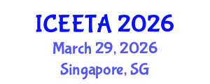 International Conference on Electrical Engineering: Theory and Application (ICEETA) March 29, 2026 - Singapore, Singapore