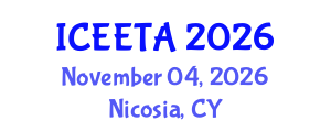 International Conference on Electrical Engineering: Theory and Application (ICEETA) November 04, 2026 - Nicosia, Cyprus International Conference on Electrical Engineering: Theory and Application (ICEETA) November 04, 2026 - Nicosia, Cyprus