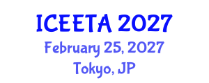 International Conference on Electrical Engineering: Theory and Application (ICEETA) February 25, 2027 - Tokyo, Japan International Conference on Electrical Engineering: Theory and Application (ICEETA) February 25, 2027 - Tokyo, Japan