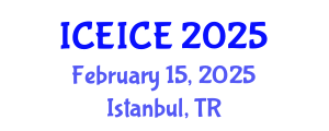 International Conference on Electrical, Instrumentation and Control Engineering (ICEICE) February 15, 2025 - Istanbul, Turkey