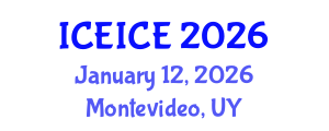 International Conference on Electrical, Instrumentation and Control Engineering (ICEICE) January 12, 2026 - Montevideo, Uruguay International Conference on Electrical, Instrumentation and Control Engineering (ICEICE) January 12, 2026 - Montevideo, Uruguay