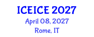 International Conference on Electrical, Instrumentation and Control Engineering (ICEICE) April 08, 2027 - Rome, Italy International Conference on Electrical, Instrumentation and Control Engineering (ICEICE) April 08, 2027 - Rome, Italy