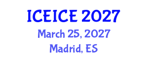 International Conference on Electrical, Instrumentation and Control Engineering (ICEICE) March 25, 2027 - Madrid, Spain International Conference on Electrical, Instrumentation and Control Engineering (ICEICE) March 25, 2027 - Madrid, Spain