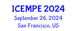International Conference on Electrical Machines and Power Electronics (ICEMPE) September 26, 2024 - San Francisco, United States