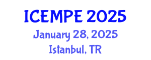 International Conference on Electrical Machines and Power Electronics (ICEMPE) January 28, 2025 - Istanbul, Turkey