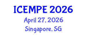 International Conference on Electrical Machines and Power Electronics (ICEMPE) April 27, 2026 - Singapore, Singapore International Conference on Electrical Machines and Power Electronics (ICEMPE) April 27, 2026 - Singapore, Singapore