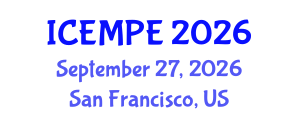 International Conference on Electrical Machines and Power Electronics (ICEMPE) September 27, 2026 - San Francisco, United States