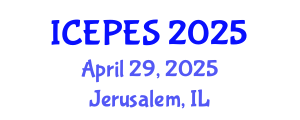 International Conference on Electrical Power and Energy Systems (ICEPES) April 24, 2025 - Jerusalem, Israel