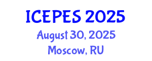 International Conference on Electrical Power and Energy Systems (ICEPES) August 30, 2025 - Moscow, Russia