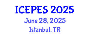 International Conference on Electrical Power and Energy Systems (ICEPES) June 28, 2025 - Istanbul, Turkey