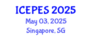 International Conference on Electrical Power and Energy Systems (ICEPES) May 03, 2025 - Singapore, Singapore