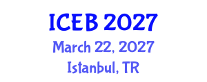 International Conference on Electrochemical Biosensors (ICEB) March 22, 2027 - Istanbul, Turkey International Conference on Electrochemical Biosensors (ICEB) March 22, 2027 - Istanbul, Turkey