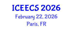 International Conference on Electrochemical Energy Conversion and Storage (ICEECS) February 22, 2026 - Paris, France