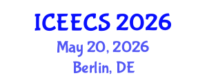 International Conference on Electrochemical Energy Conversion and Storage (ICEECS) May 20, 2026 - Berlin, Germany