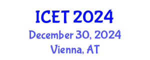 International Conference on Electrochemistry and Technology (ICET) December 27, 2024 - Vienna, Austria