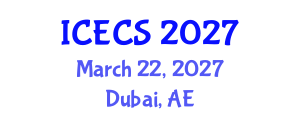 International Conference on Electronic Circuits and Systems (ICECS) March 22, 2027 - Dubai, United Arab Emirates
