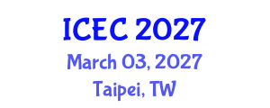 International Conference on Electronic Commerce (ICEC) March 03, 2027 - Taipei, Taiwan International Conference on Electronic Commerce (ICEC) March 03, 2027 - Taipei, Taiwan