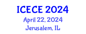 International Conference on Electronics and Communication Engineering (ICECE) April 22, 2024 - Jerusalem, Israel