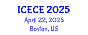 International Conference on Electronics and Communication Engineering (ICECE) April 22, 2025 - Boston, United States