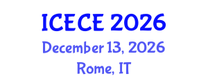 International Conference on Electronics and Communication Engineering (ICECE) December 13, 2026 - Rome, Italy International Conference on Electronics and Communication Engineering (ICECE) December 13, 2026 - Rome, Italy