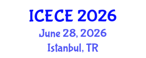 International Conference on Electronics and Communication Engineering (ICECE) June 28, 2026 - Istanbul, Turkey