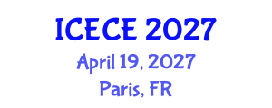International Conference on Electronics and Communication Engineering (ICECE) April 19, 2027 - Paris, France International Conference on Electronics and Communication Engineering (ICECE) April 19, 2027 - Paris, France