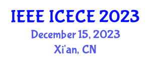 International Conference on Electronics and Communication Engineering (IEEE ICECE) December 15, 2023 - Xi'an, China International Conference on Electronics and Communication Engineering (IEEE ICECE) December 15, 2023 - Xi'an, China