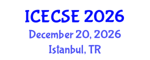 International Conference on Electronics and Communication Systems Engineering (ICECSE) December 20, 2026 - Istanbul, Turkey International Conference on Electronics and Communication Systems Engineering (ICECSE) December 20, 2026 - Istanbul, Turkey
