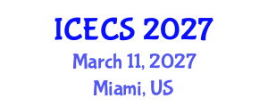 International Conference on Electronics and Communication Systems (ICECS) March 11, 2027 - Miami, United States International Conference on Electronics and Communication Systems (ICECS) March 11, 2027 - Miami, United States