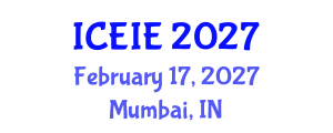 International Conference on Electronics and Information Engineering (ICEIE) February 17, 2027 - Mumbai, India International Conference on Electronics and Information Engineering (ICEIE) February 17, 2027 - Mumbai, India