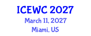 International Conference on Electronics and Wireless Communication (ICEWC) March 11, 2027 - Miami, United States International Conference on Electronics and Wireless Communication (ICEWC) March 11, 2027 - Miami, United States