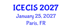 International Conference on Electronics, Communication and Information Systems (ICECIS) January 25, 2027 - Paris, France International Conference on Electronics, Communication and Information Systems (ICECIS) January 25, 2027 - Paris, France