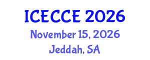 International Conference on Electronics, Computer and Communication Engineering (ICECCE) November 15, 2026 - Jeddah, Saudi Arabia