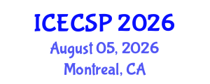 International Conference on Electronics, Control and Signal Processing (ICECSP) August 05, 2026 - Montreal, Canada