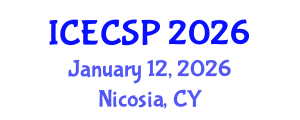 International Conference on Electronics, Control and Signal Processing (ICECSP) January 12, 2026 - Nicosia, Cyprus International Conference on Electronics, Control and Signal Processing (ICECSP) January 12, 2026 - Nicosia, Cyprus