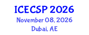 International Conference on Electronics, Control and Signal Processing (ICECSP) November 08, 2026 - Dubai, United Arab Emirates