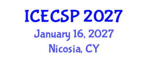 International Conference on Electronics, Control and Signal Processing (ICECSP) January 16, 2027 - Nicosia, Cyprus International Conference on Electronics, Control and Signal Processing (ICECSP) January 16, 2027 - Nicosia, Cyprus